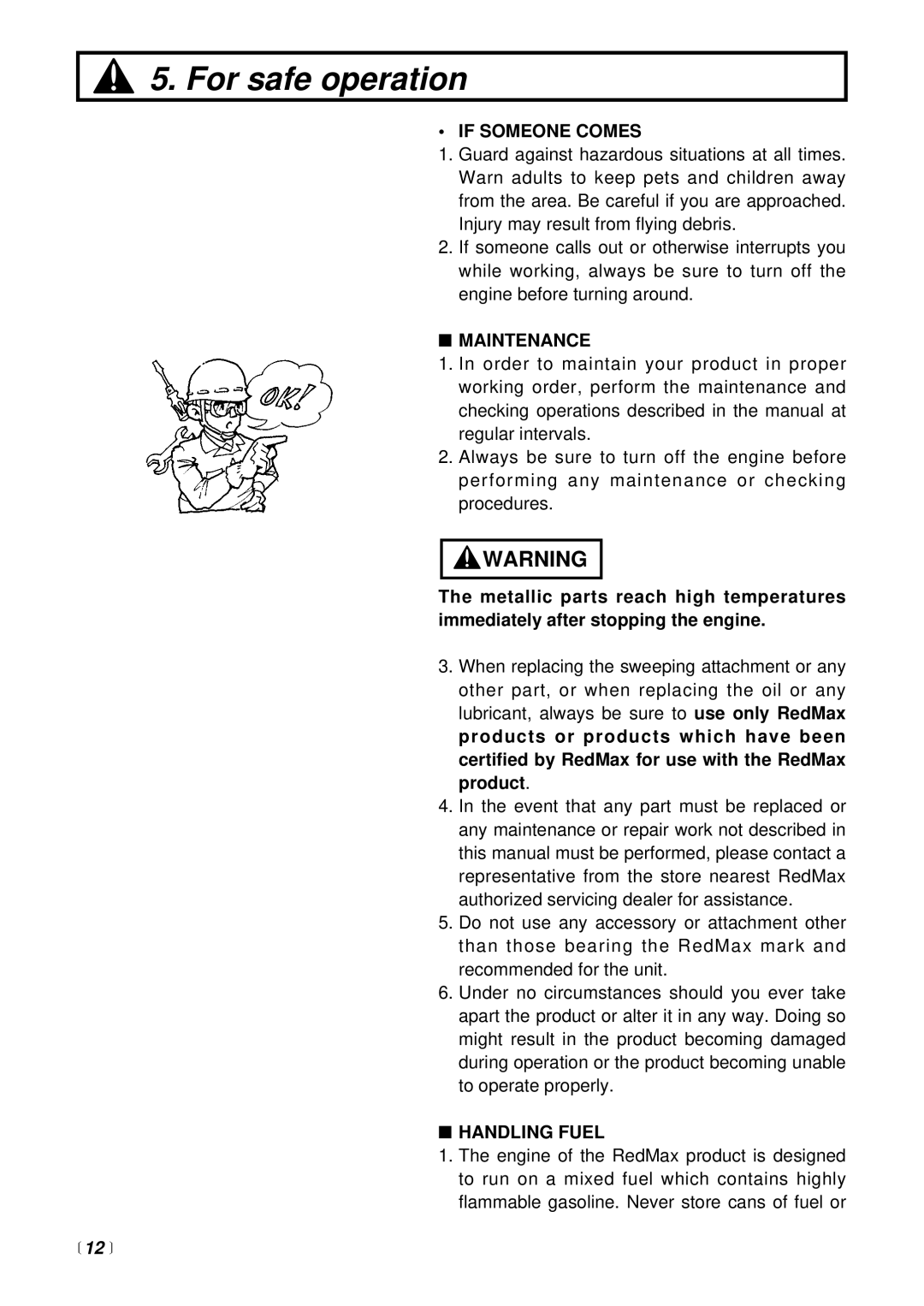 RedMax RMSZ2500 manual If Someone Comes, Maintenance, Handling Fuel 