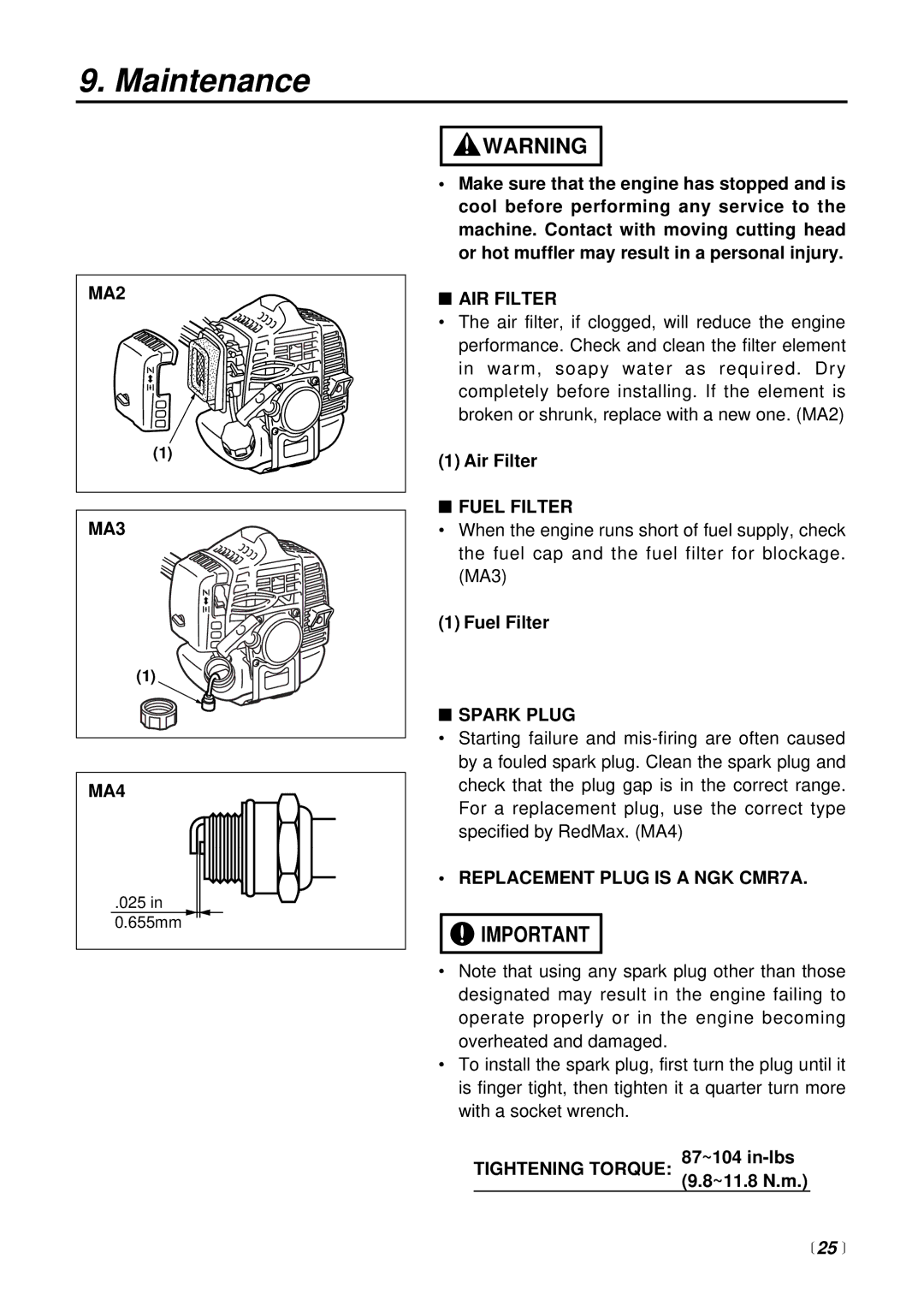 RedMax RMSZ2500 manual MA2 MA3 MA4, AIR Filter, Fuel Filter, Spark Plug, Replacement Plug is a NGK CMR7A, Tightening Torque 