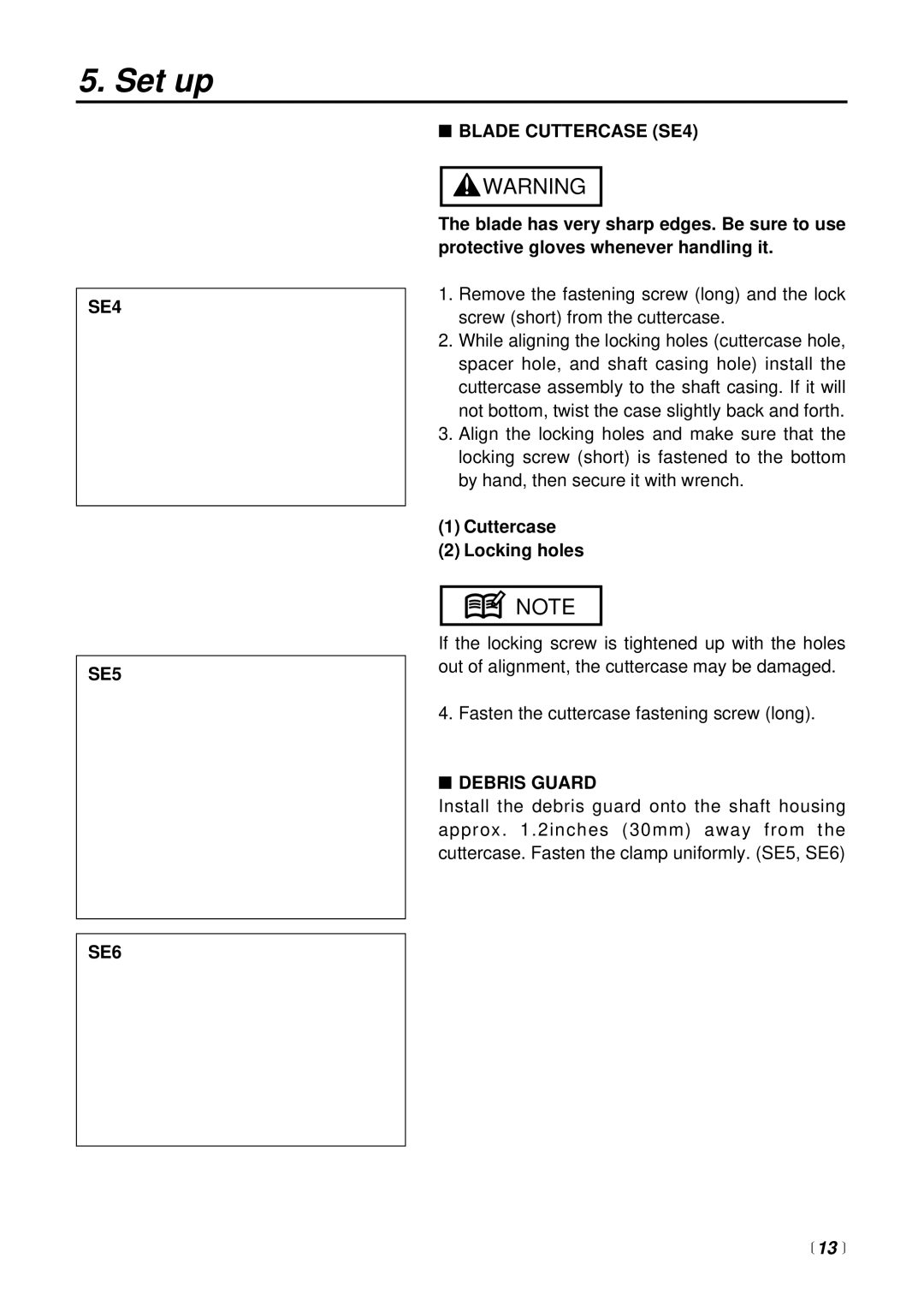 RedMax SGCZ2500S manual SE4 SE5 SE6 Blade Cuttercase SE4, Cuttercase Locking holes, Debris Guard,  13  