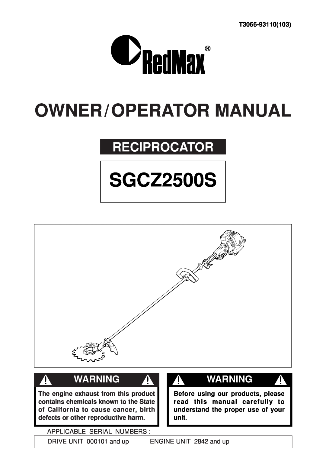 RedMax SGCZ2500S manual Reciprocator, T3066-93110103, Owner / Operator Manual, Warning Warning 