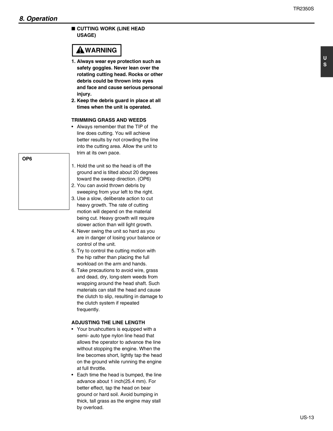 RedMax TR2350S manual Cutting Work Line Head Usage, Trimming Grass and Weeds, OP6, Adjusting the Line Length 