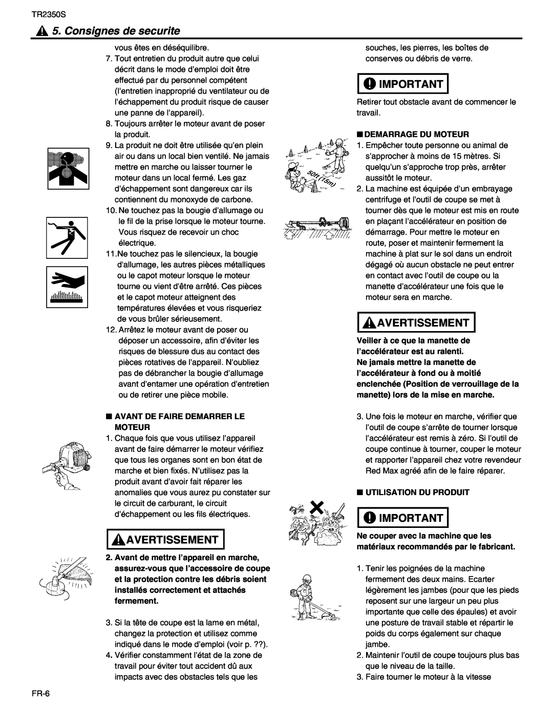 RedMax TR2350S manual Consignes de securite, Avertissement, Avant De Faire Demarrer Le Moteur, Demarrage Du Moteur 