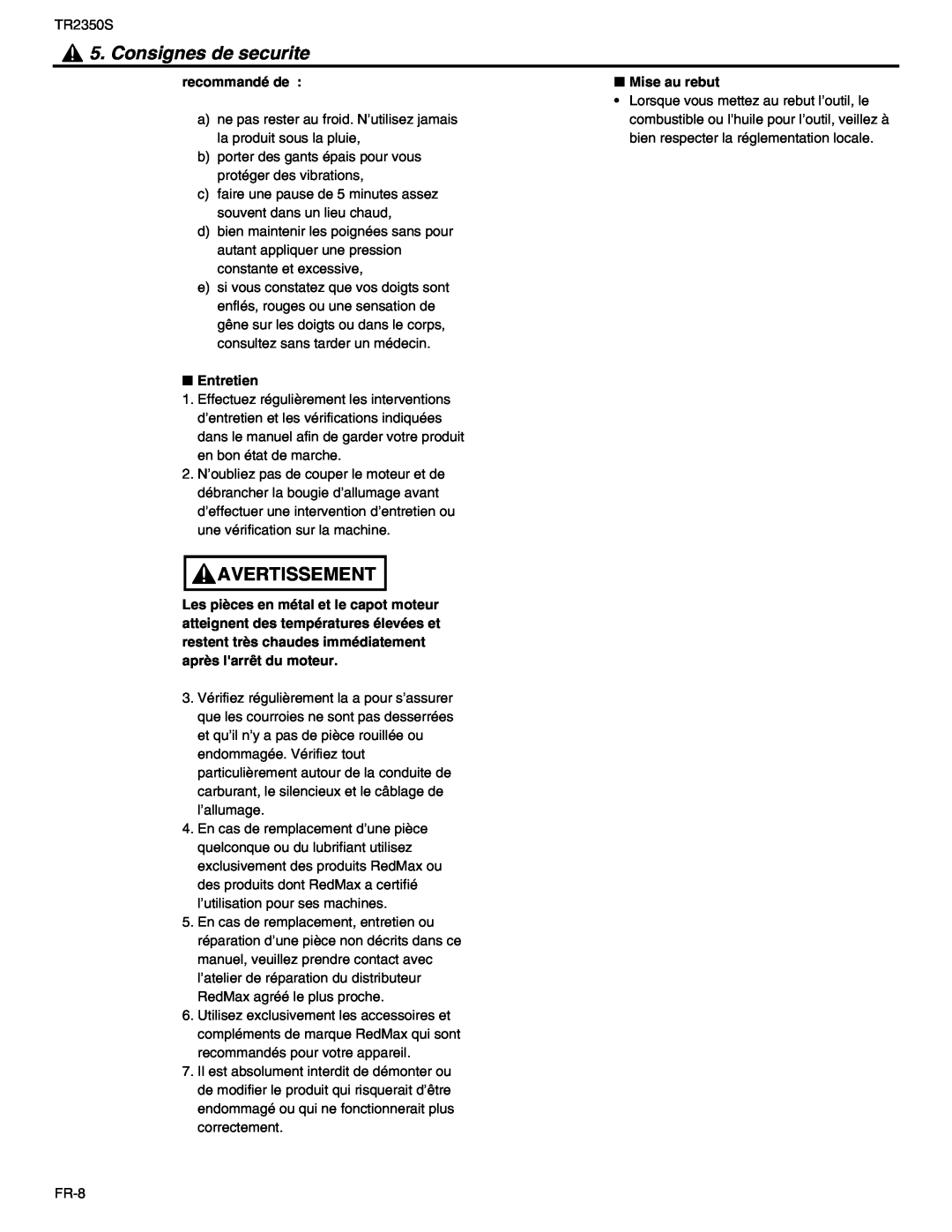 RedMax TR2350S manual Consignes de securite, Avertissement, recommandé de, Mise au rebut, Entretien 