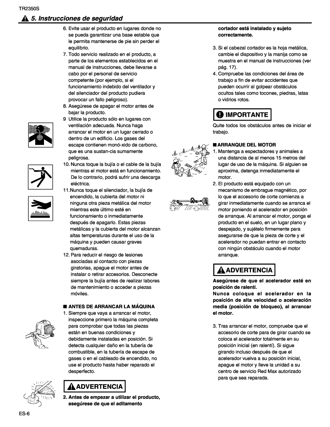 RedMax TR2350S manual Instrucciones de seguridad, Advertencia, Importante, Antes De Arrancar La Máquina, Arranque Del Motor 