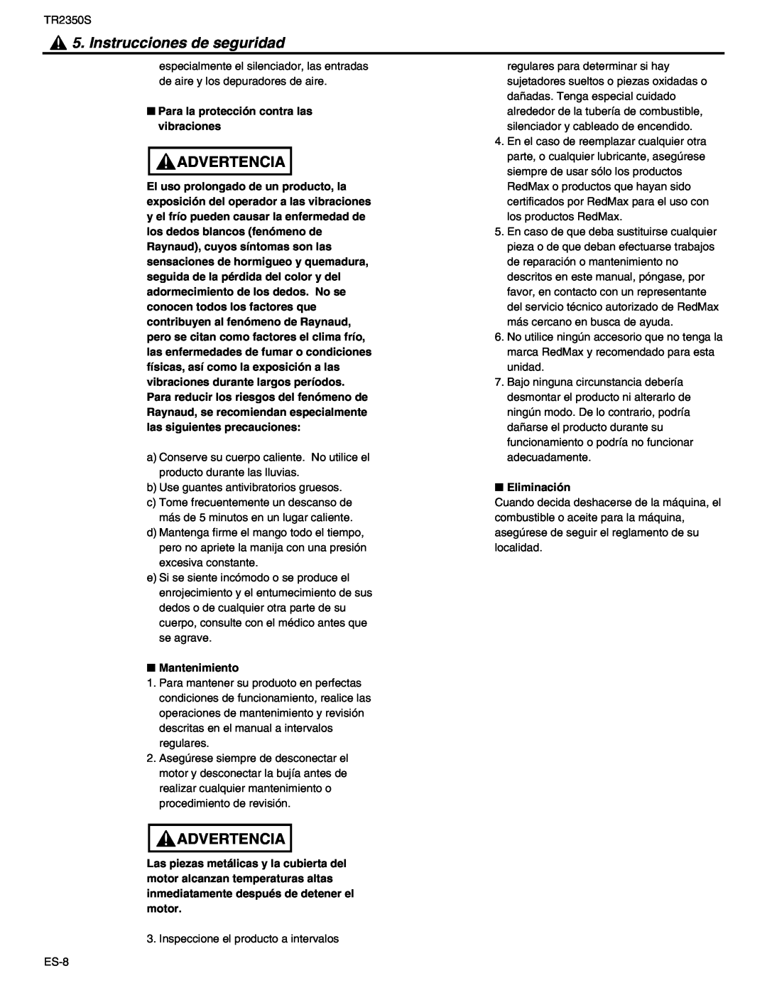 RedMax TR2350S manual Instrucciones de seguridad, Advertencia, Para la protección contra las vibraciones, Eliminación 