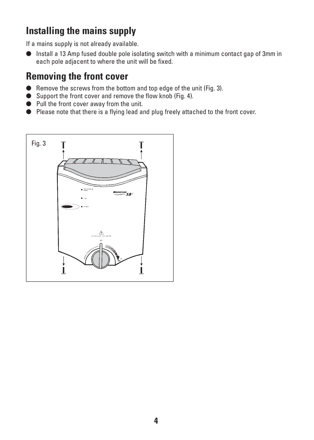 Redring CD-RW901SL operating instructions Installing the mains supply, Removing the front cover 