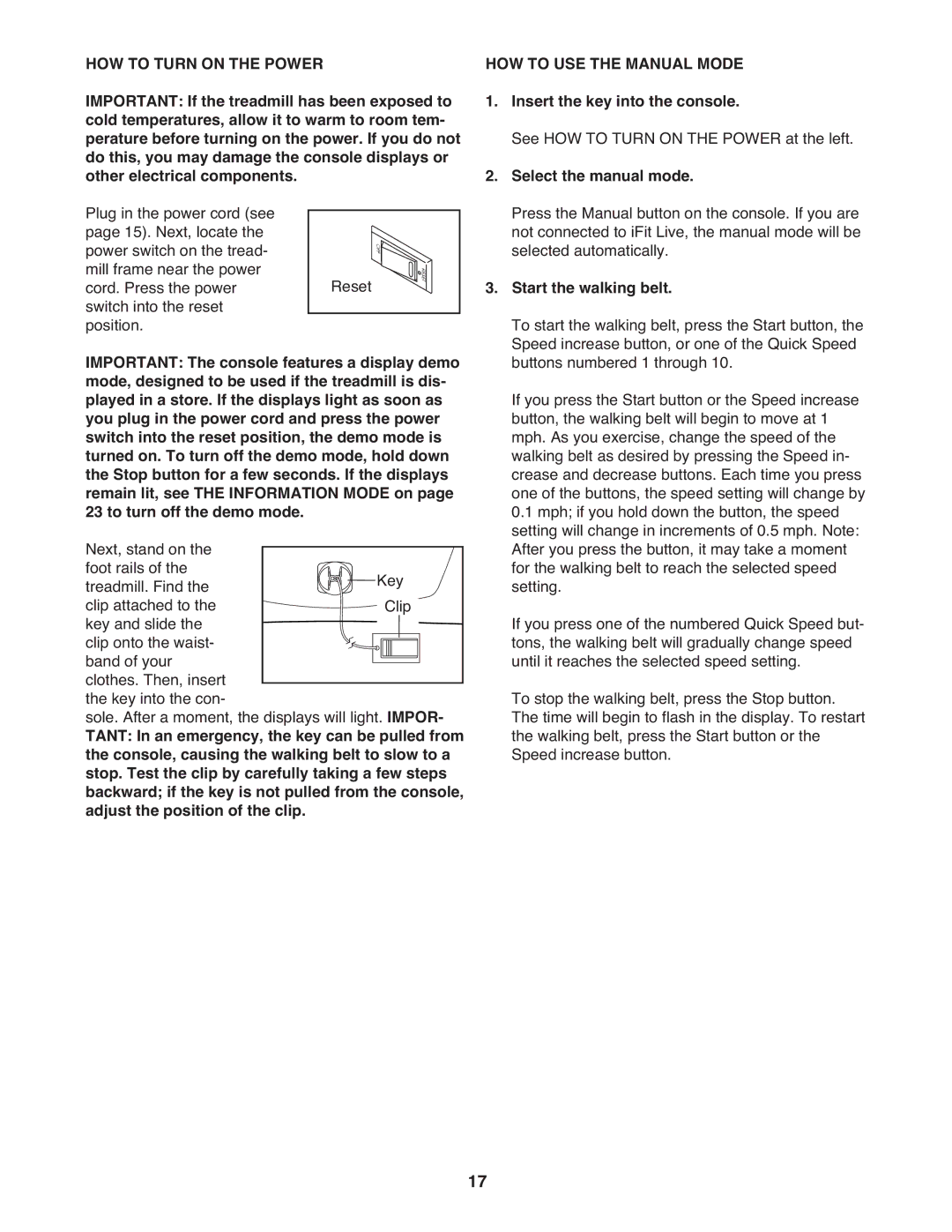 Reebok 5 HOW to Turn on the Power, HOW to USE the Manual Mode, Insert the key into the console, Select the manual mode 