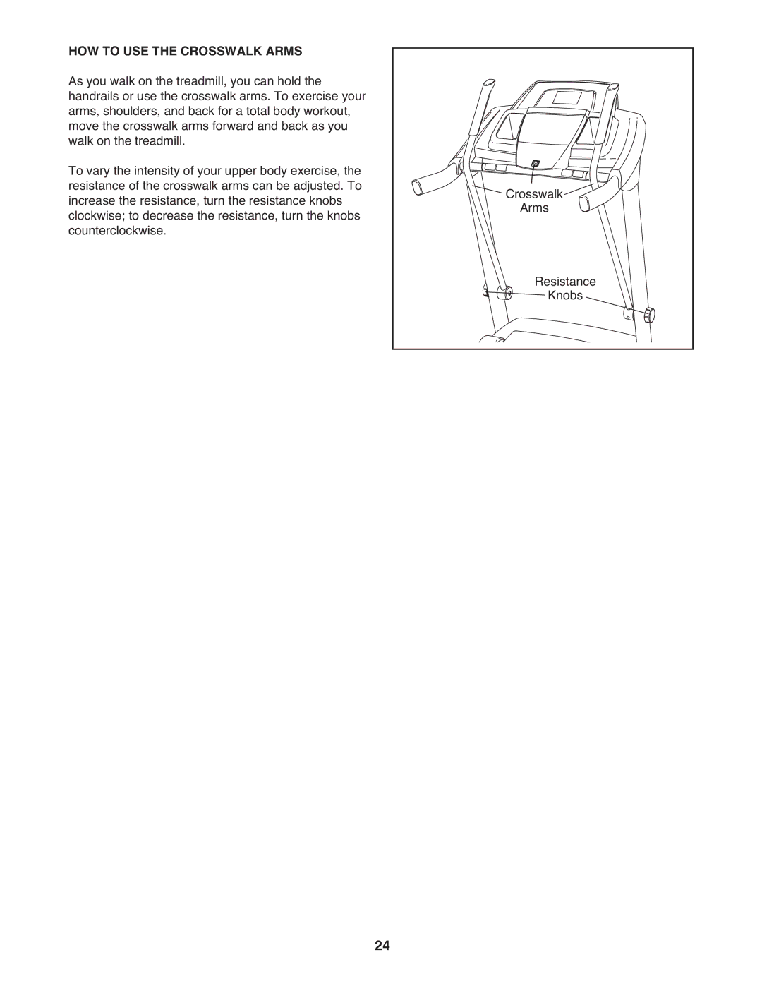 Reebok 5 manual HOW to USE the Crosswalk Arms 