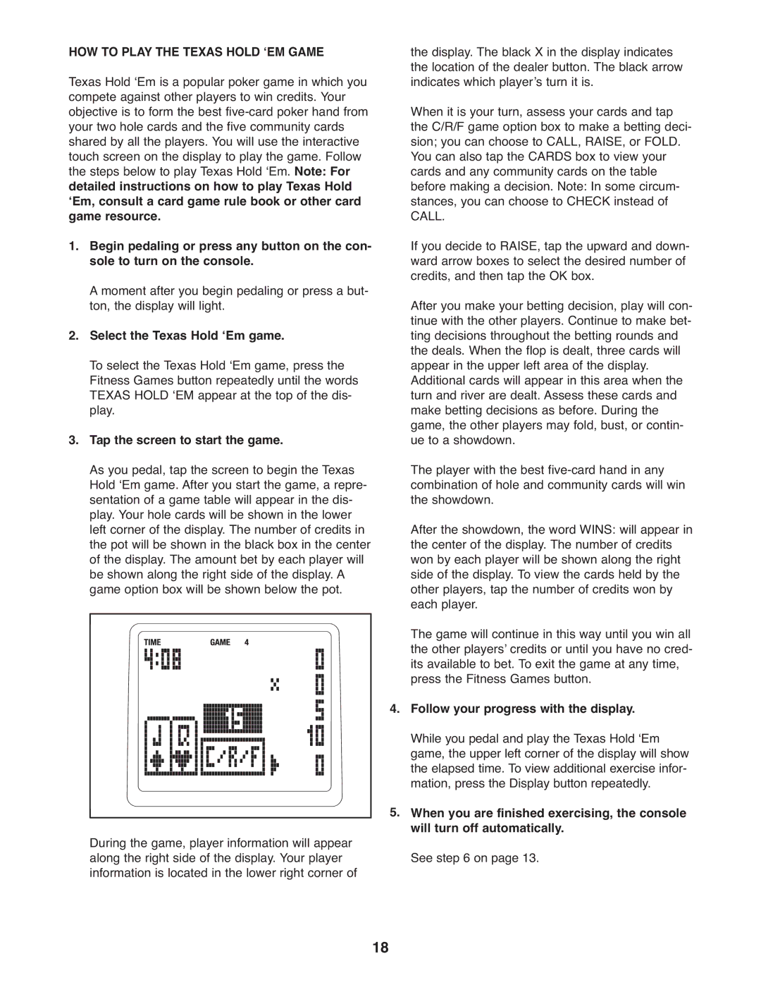 Reebok Fitness 30711.0 manual HOW to Play the Texas Hold ‘EM Game, Select the Texas Hold ‘Em game 