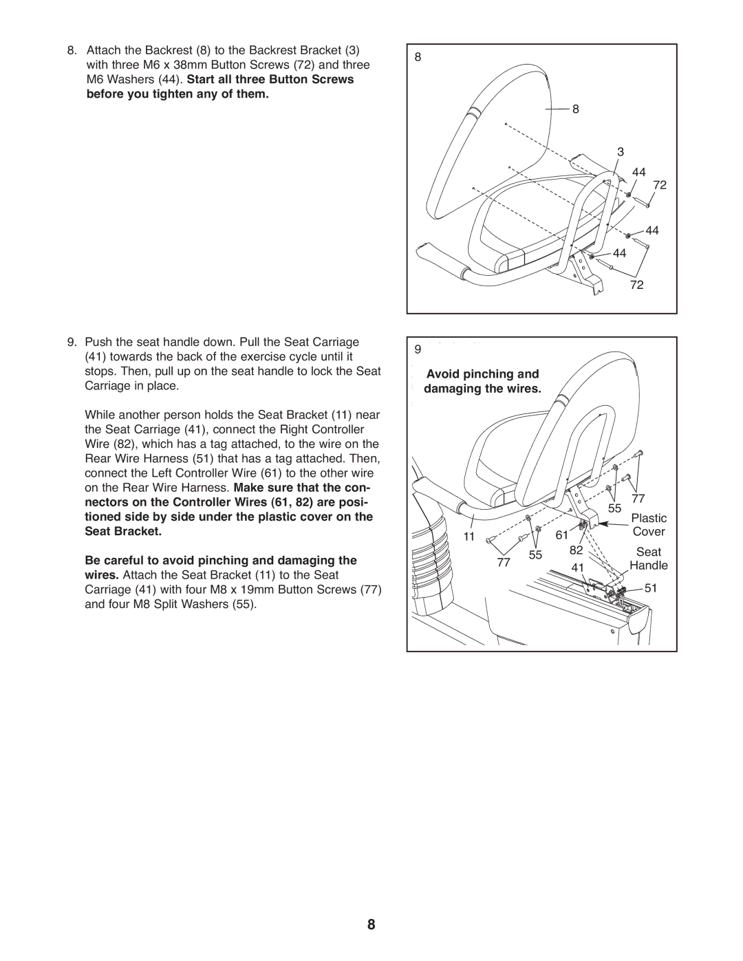 Reebok Fitness 30711.0 manual Avo i d pinching and damaging the wires 