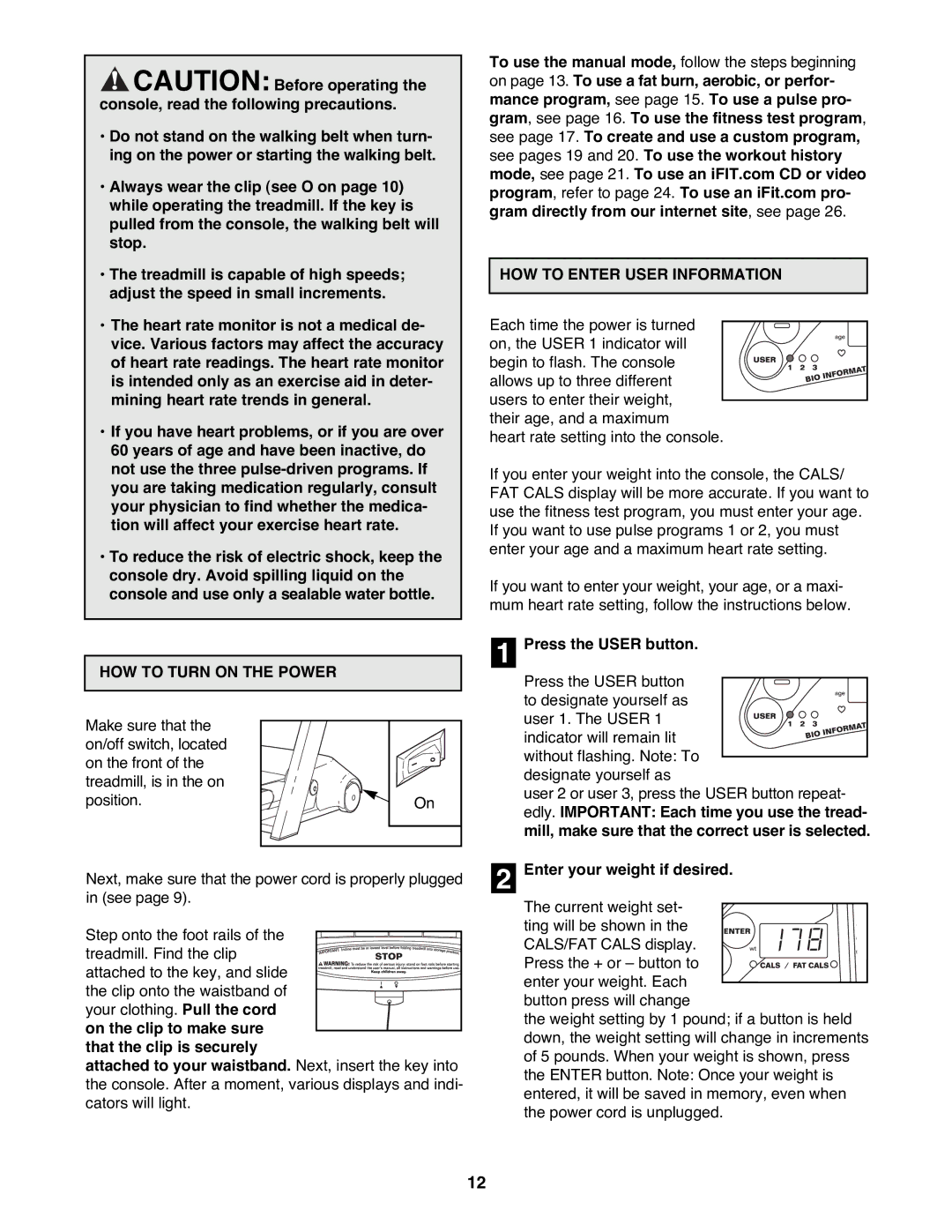 Reebok Fitness ACD 4 manual HOW to Turn on the Power HOW to Enter User Information, Press the User button 