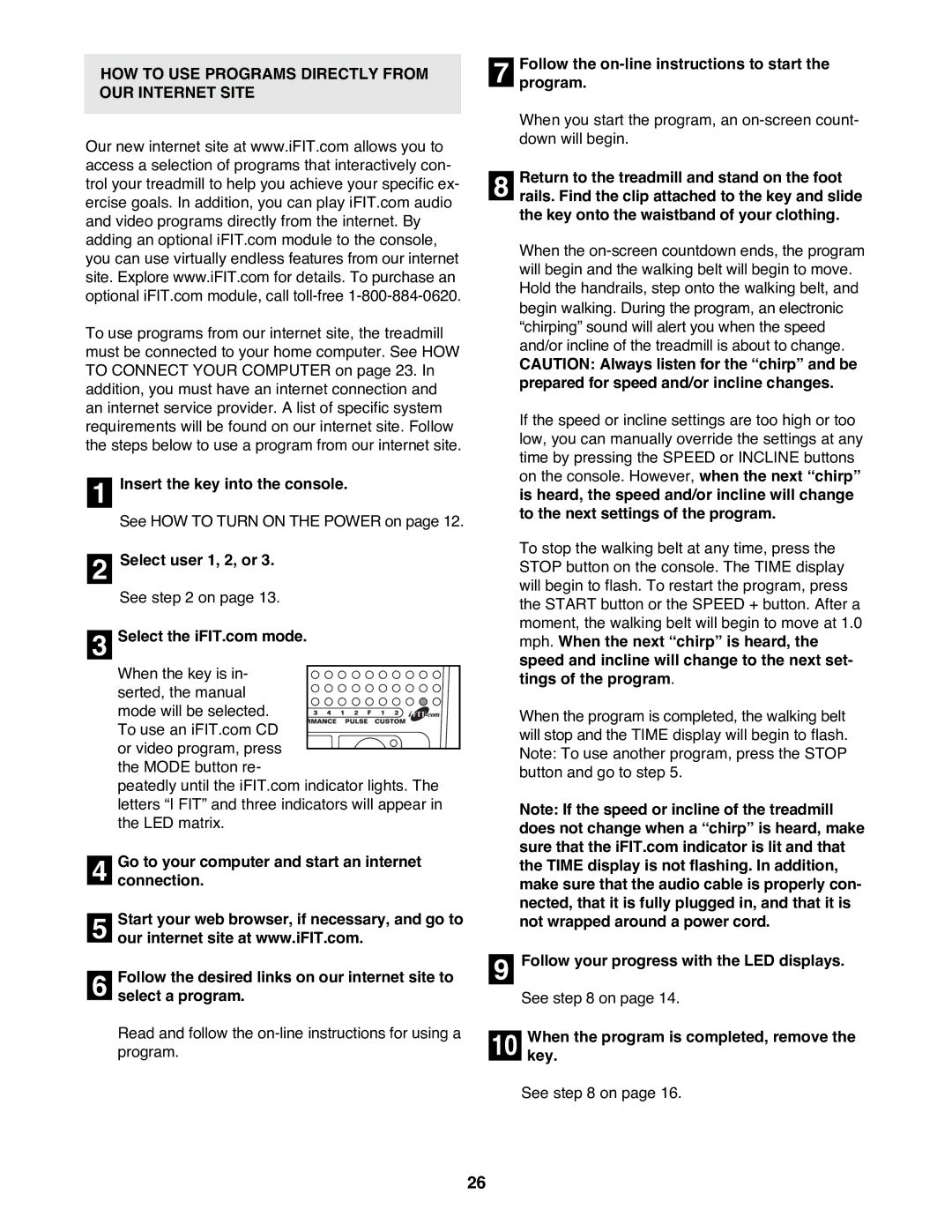 Reebok Fitness ACD 4 manual HOW to USE Programs Directly from OUR Internet Site, Go to your computer and start an internet 