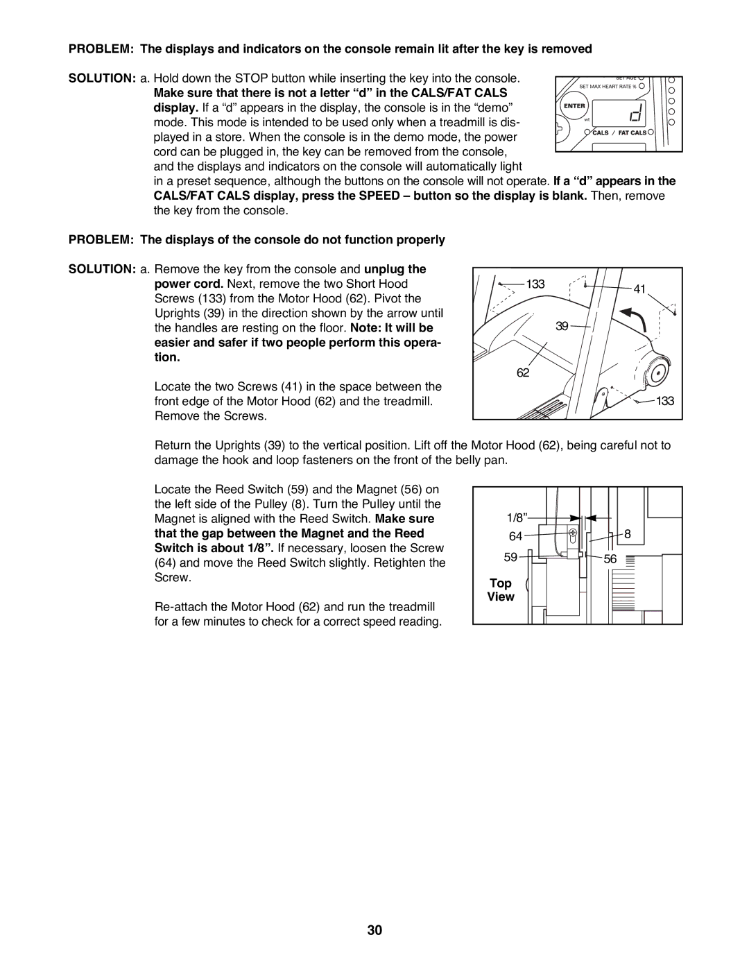 Reebok Fitness ACD 4 Easier and safer if two people perform this opera Tion, That the gap between the Magnet and the Reed 