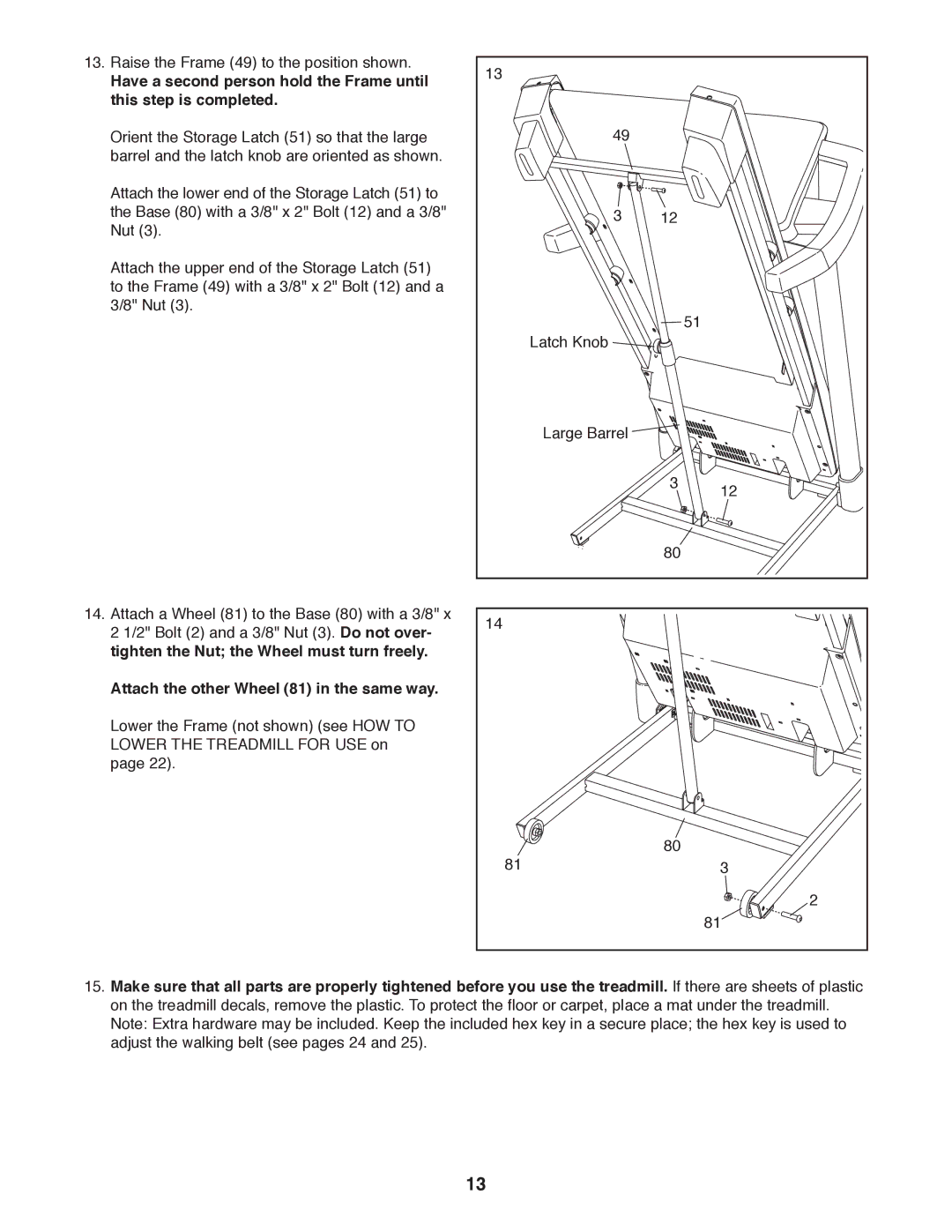 Reebok Fitness R T 6.0 manual Attach the other Wheel 81 in the same way 