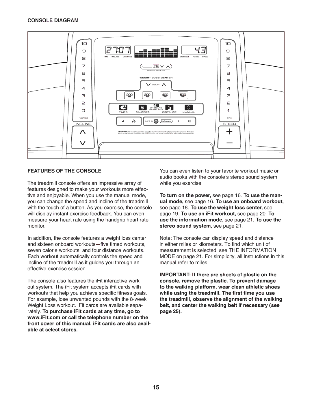 Reebok Fitness R T 6.0 manual Console Diagram Features of the Console 