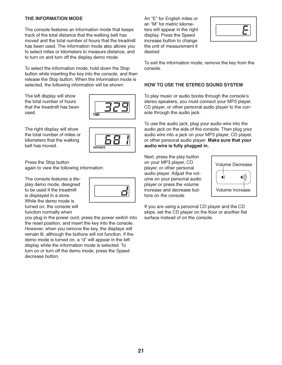 Reebok Fitness R T 6.0 manual Information Mode, HOW to USE the Stereo Sound System 