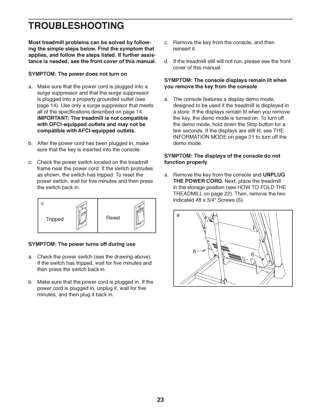 Reebok Fitness R T 6.0 manual Troubleshooting, Symptom The power turns off during use 