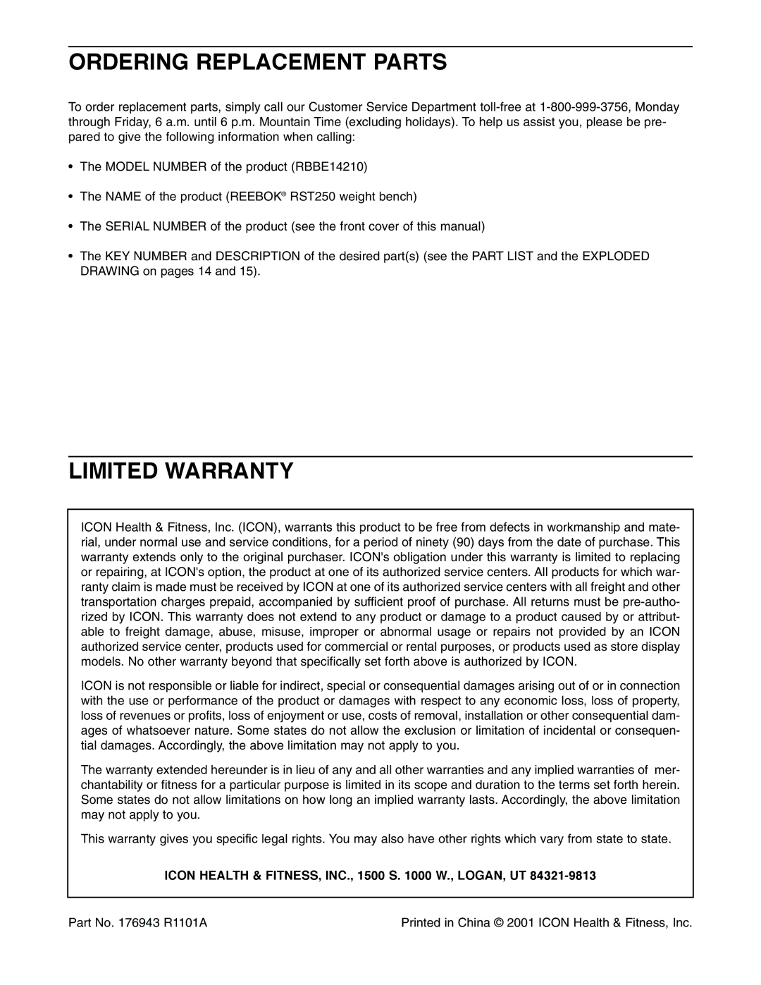 Reebok Fitness RBBE14210 Ordering Replacement Parts, Limited Warranty, Icon Health & FITNESS, INC., 1500 S W., LOGAN, UT 