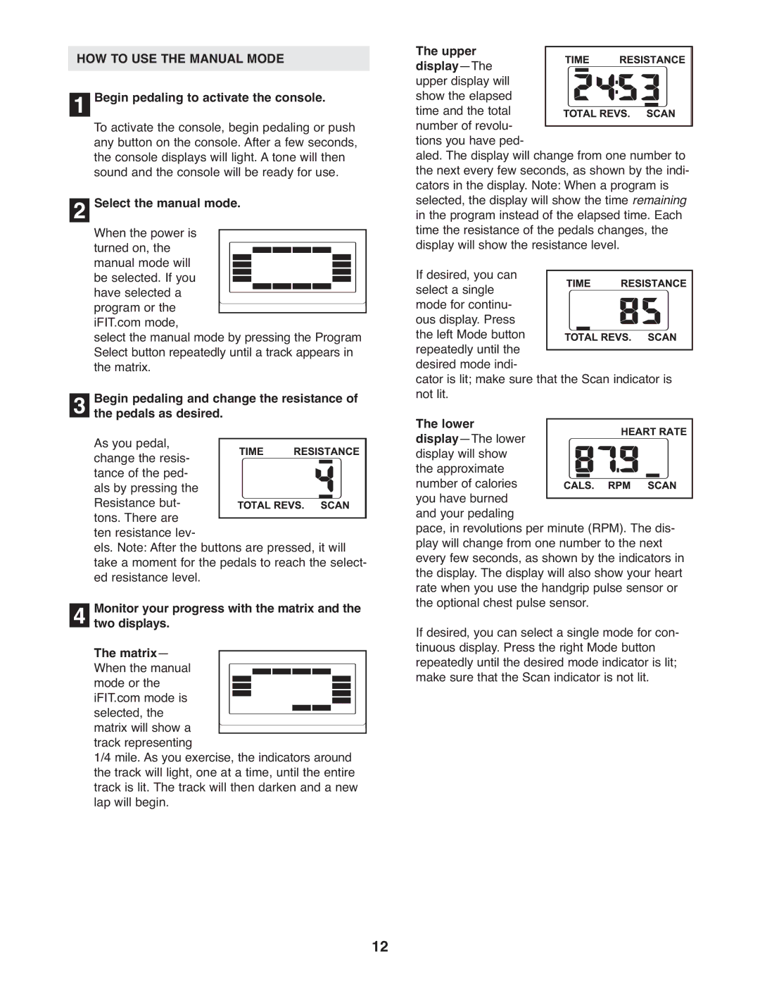 Reebok Fitness RBCCEL5906.0 Select the manual mode. When the power is turned on, Lower 