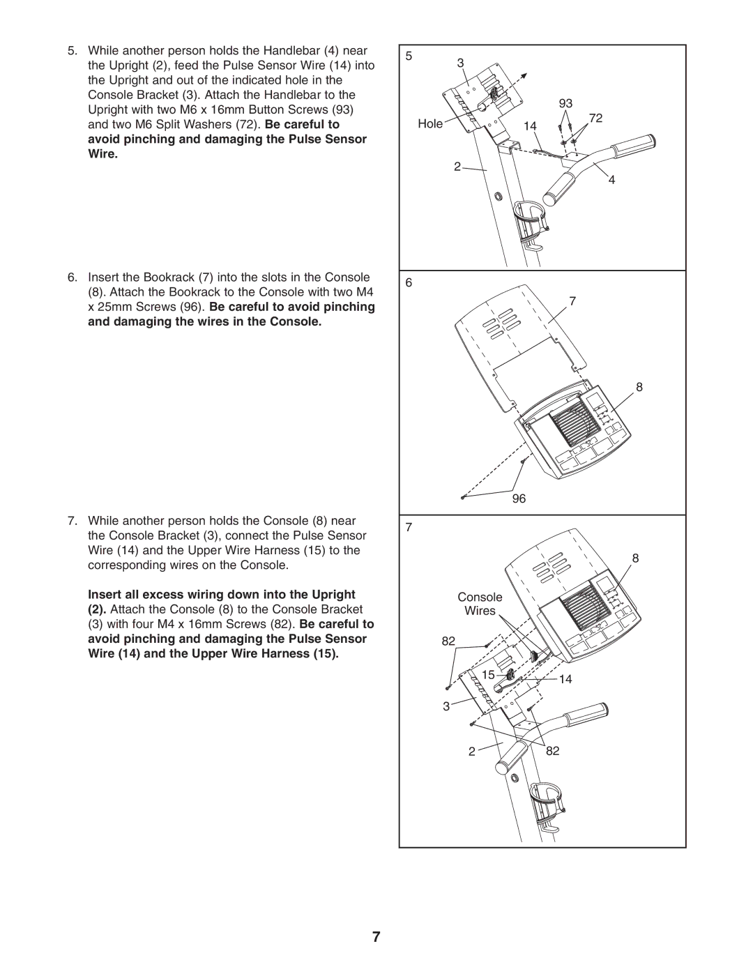 Reebok Fitness RBCCEL79020 manual Insert all excess wiring down into the Upright 