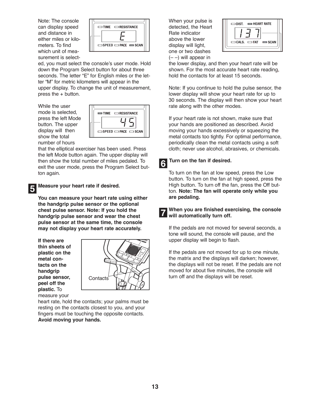 Reebok Fitness RBCCEL79021 manual Turn on the fan if desired 