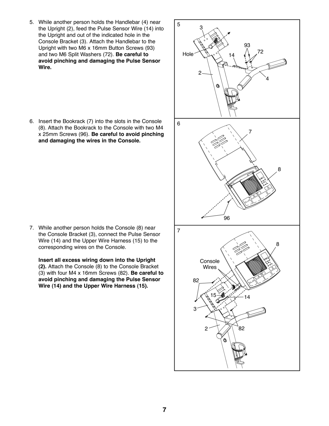 Reebok Fitness RBCCEL79021 manual Insert all excess wiring down into the Upright 