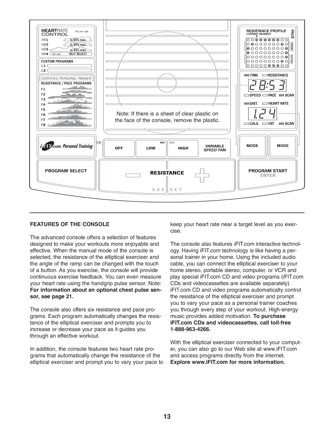 Reebok Fitness RBCCEL79022 manual Features of the Console, For information about an optional chest pulse sen- sor, see 