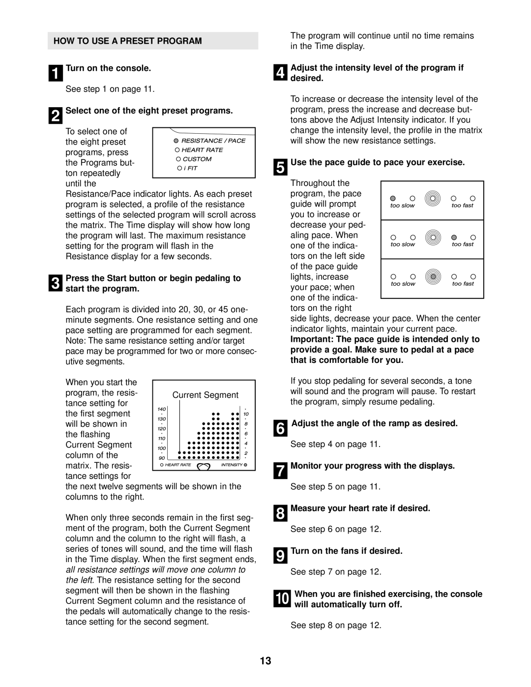 Reebok Fitness RBE0995.1 manual HOW to USE a Preset Program 