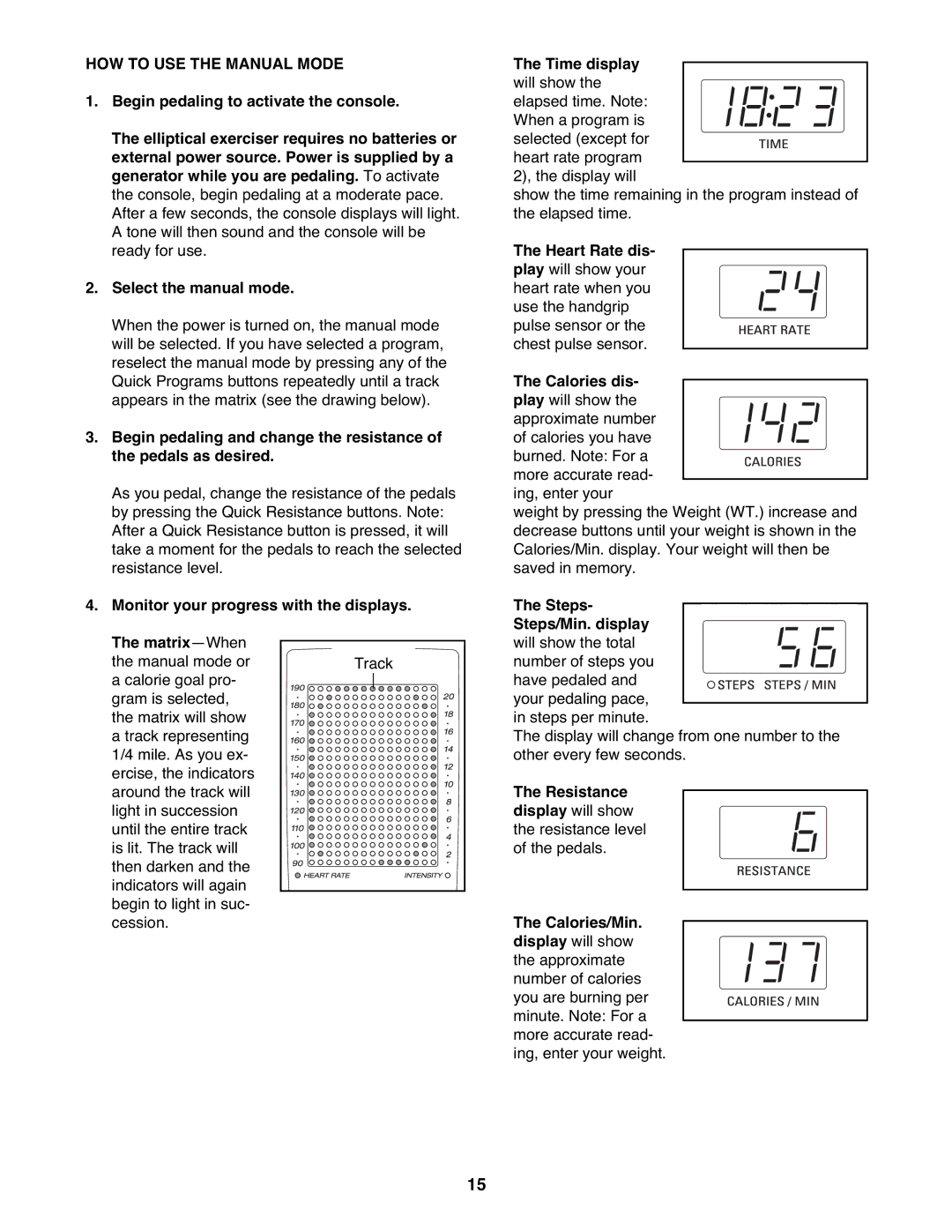 Reebok Fitness RBEL4255.1 manual HOW to USE the Manual Mode, Resistance 