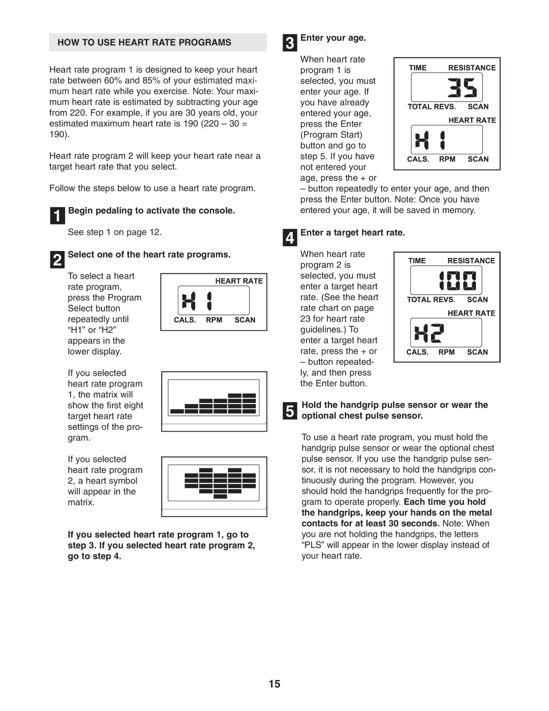 Reebok Fitness RBEL59040 HOW to USE Heart Rate Programs, Select one of the heart rate programs, Enter a target heart rate 