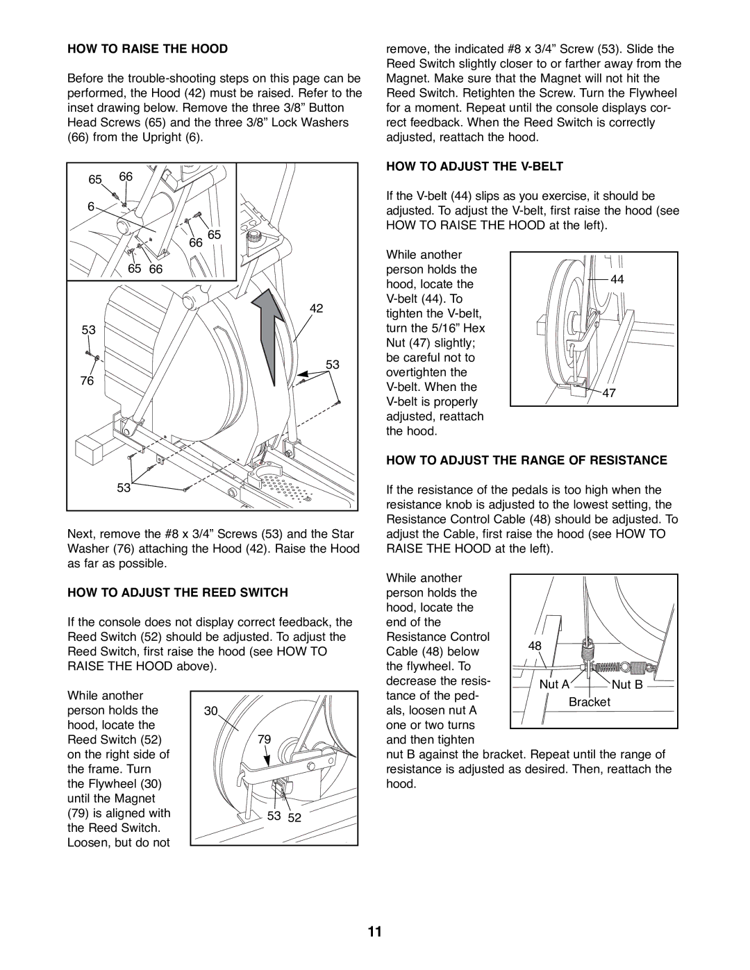 Reebok Fitness RBEL68082 manual HOW to Raise the Hood, HOW to Adjust the V-BELT, HOW to Adjust the Reed Switch 