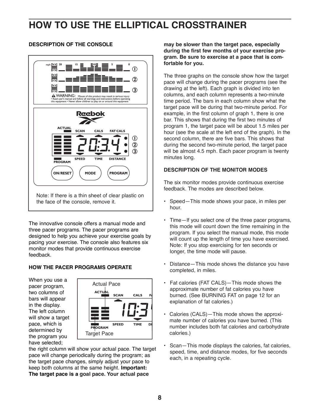 Reebok Fitness RBEL68082 manual HOW to USE the Elliptical Crosstrainer, Description of the Console 