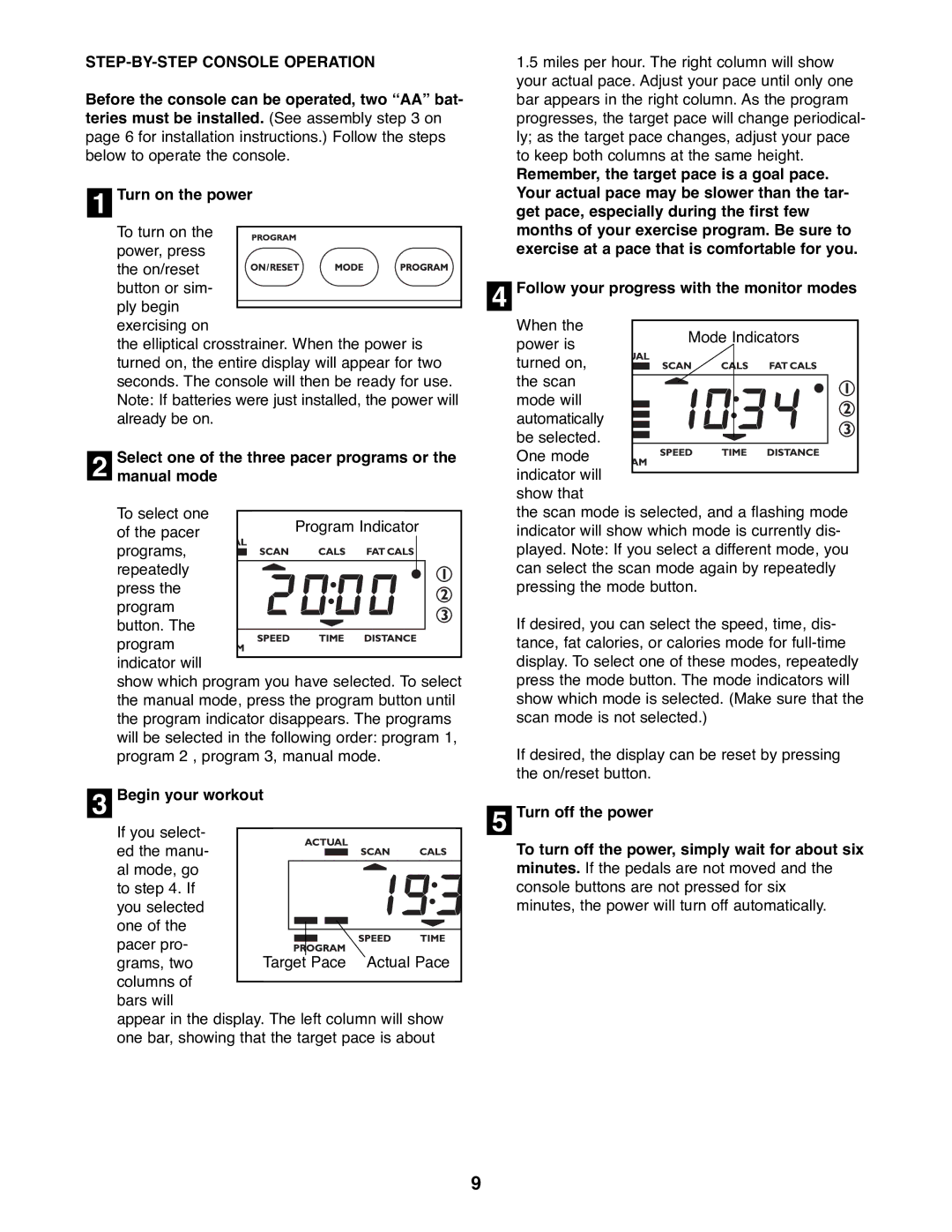 Reebok Fitness RBEL68082 STEP-BY-STEP Console Operation, Select one of the three pacer programs or the manual mode 