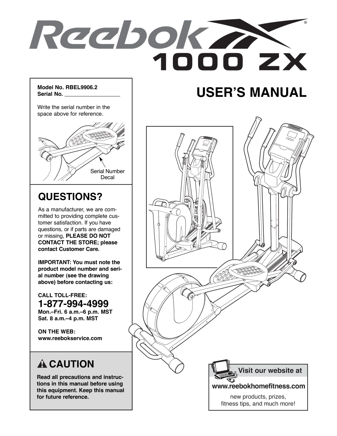 Reebok Fitness manual Questions?, Model No. RBEL9906.2 Serial No, Call TOLL-FREE, On the WEB 