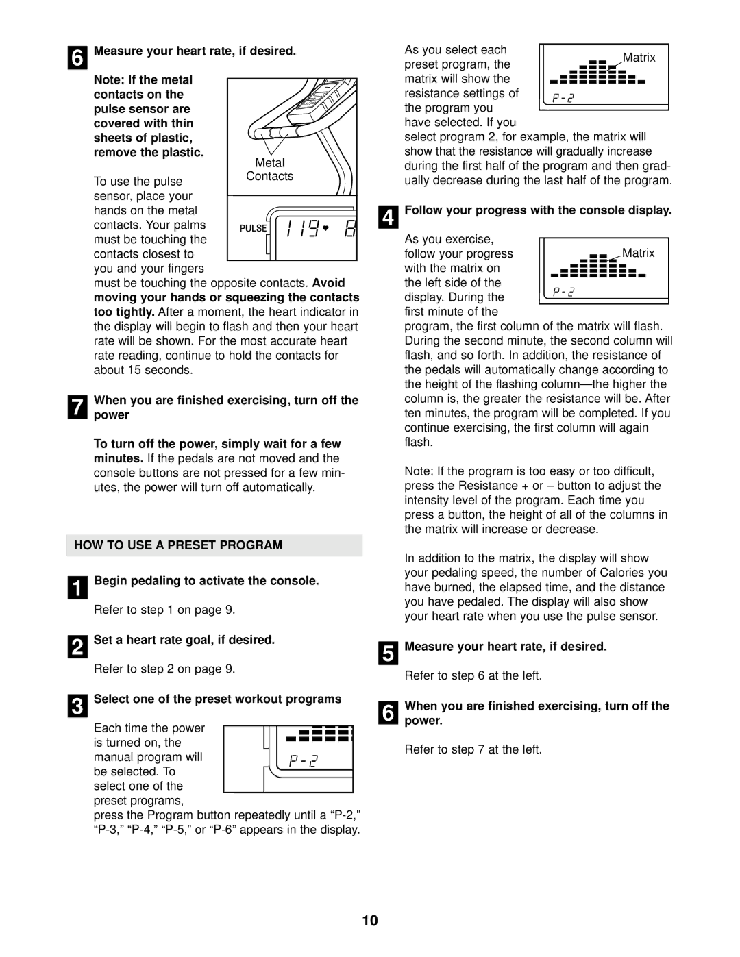 Reebok Fitness RBEX29010 manual Measure your heart rate, if desired, HOW to USE a Preset Program 