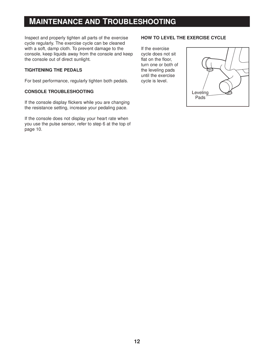 Reebok Fitness RBEX29011, CYC 10 manual Maintenance and Troubleshooting, Tightening the Pedals, Console Troubleshooting 