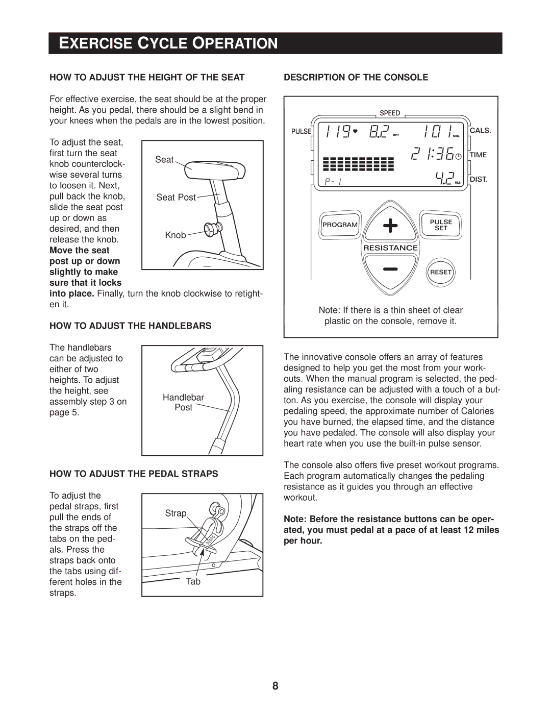 Reebok Fitness RBEX29011 Exercise Cycle Operation, HOW to Adjust the Height of the Seat, HOW to Adjust the Pedal Straps 