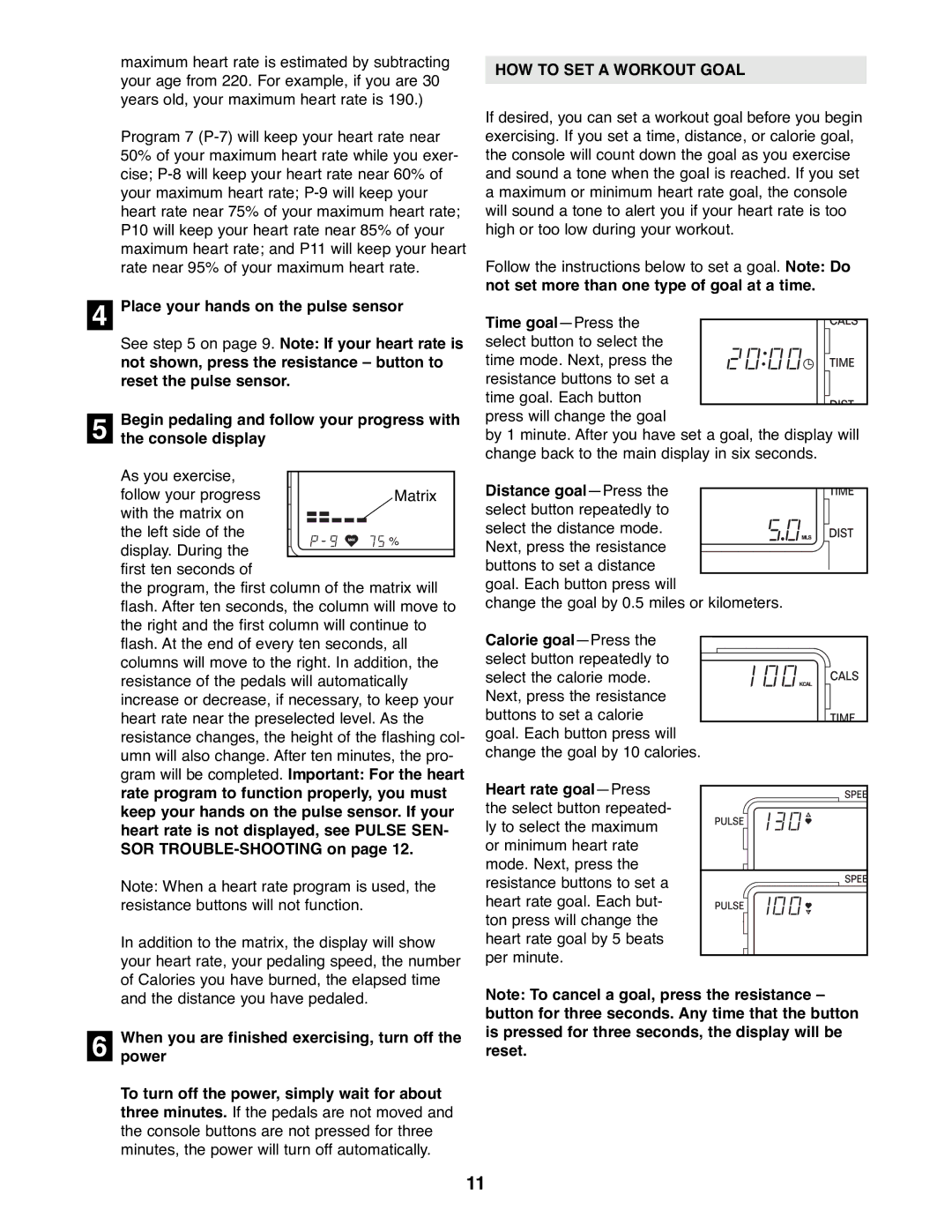 Reebok Fitness RBEX31090 manual HOW to SET a Workout Goal, Distance goalÑPress the select button repeatedly to 