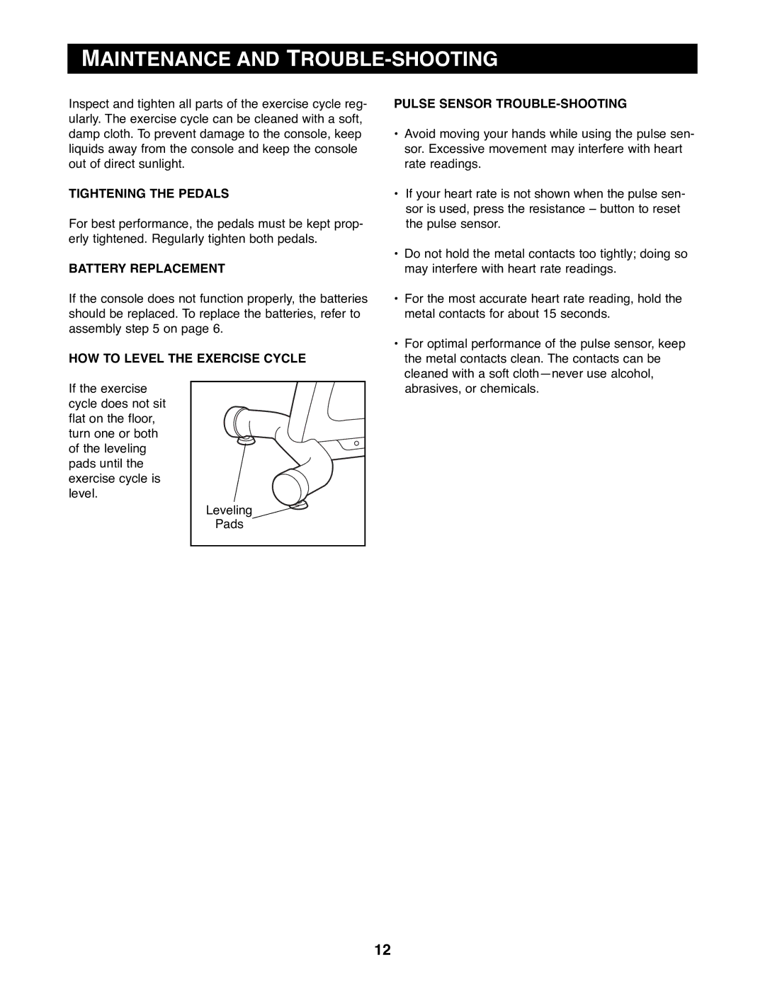 Reebok Fitness RBEX31090 manual Maintenance and TROUBLE-SHOOTING, Tightening the Pedals, Battery Replacement 