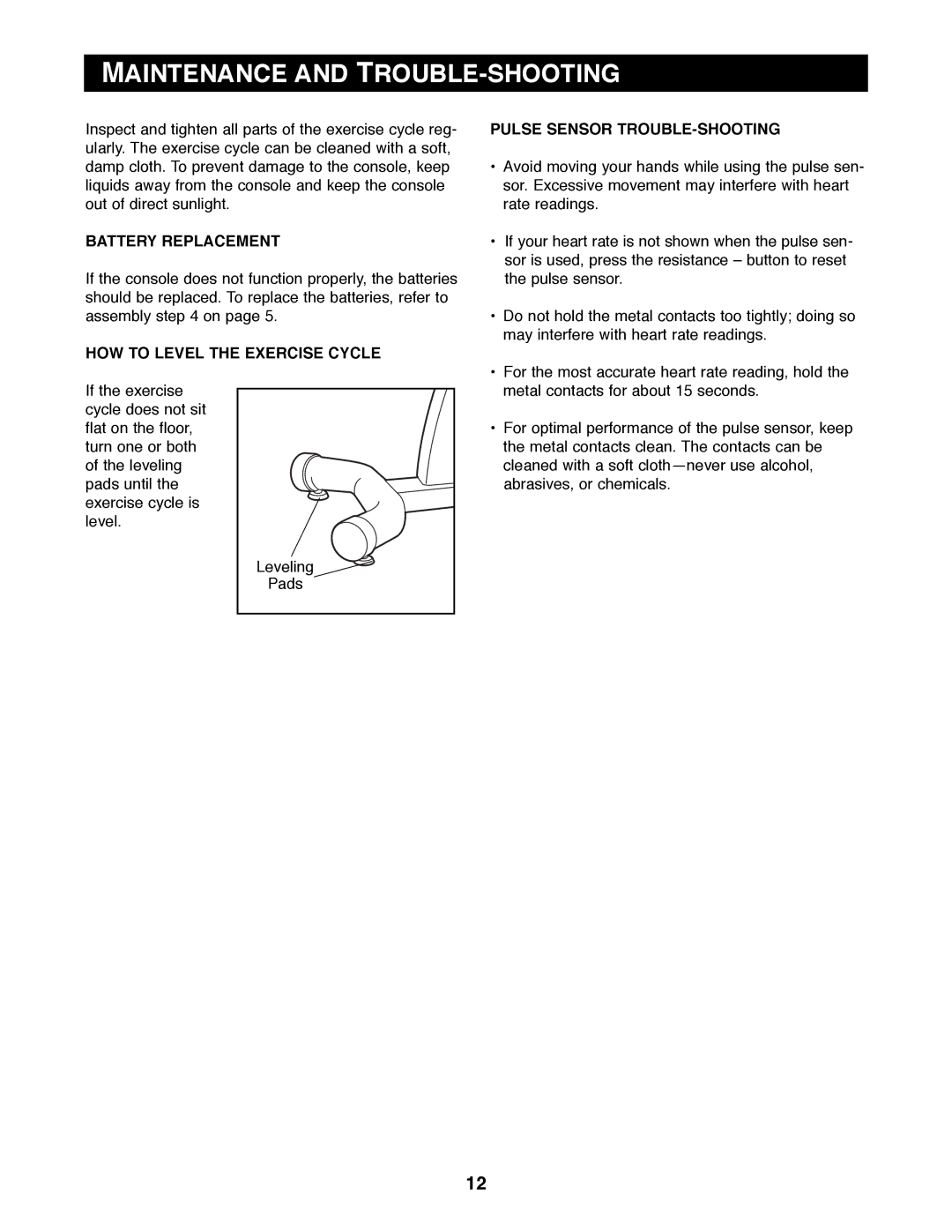 Reebok Fitness RBEX33180 manual Maintenance and TROUBLE-SHOOTING, Battery Replacement, HOW to Level the Exercise Cycle 