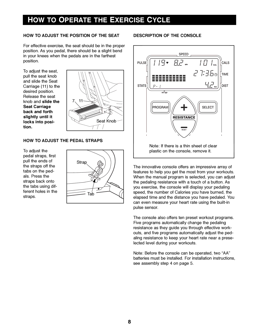 Reebok Fitness RBEX33180 manual HOW to Operate the Exercise Cycle, HOW to Adjust the Pedal Straps 