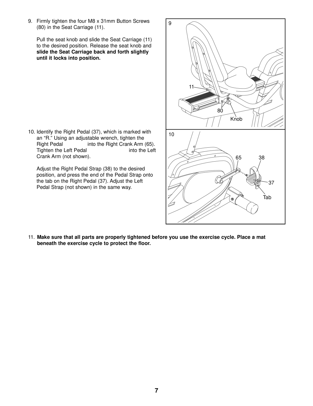 Reebok Fitness RBEX39011 manual Seat Carriage, Right Pedal, Tighten the Left Pedal, Tab 