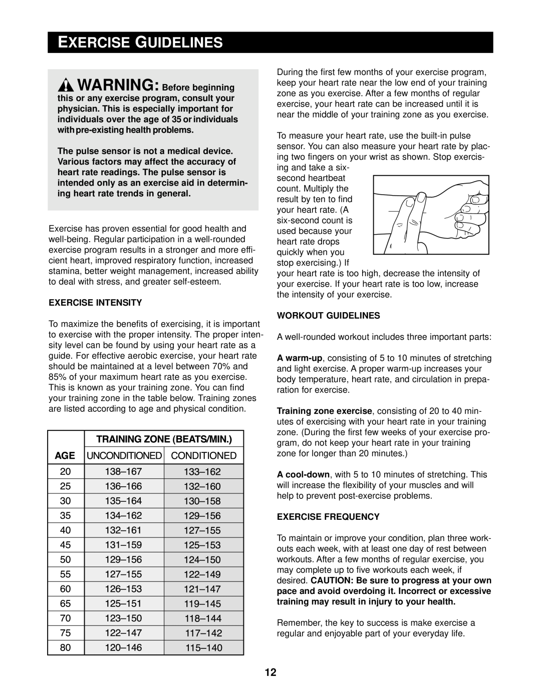 Reebok Fitness RBEX39011 manual E Xercise, physician. This is, Exercise Intensity, Workout Guidelines, Exercise Frequency 
