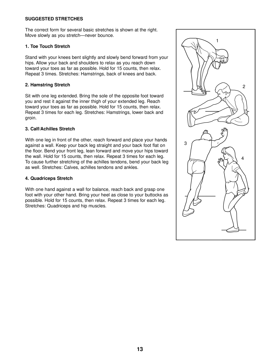 Reebok Fitness RBEX39011 manual Suggested Stretches, Toe Touch Stretch, Hamstring Stretch, Calf/Achilles Stretch 