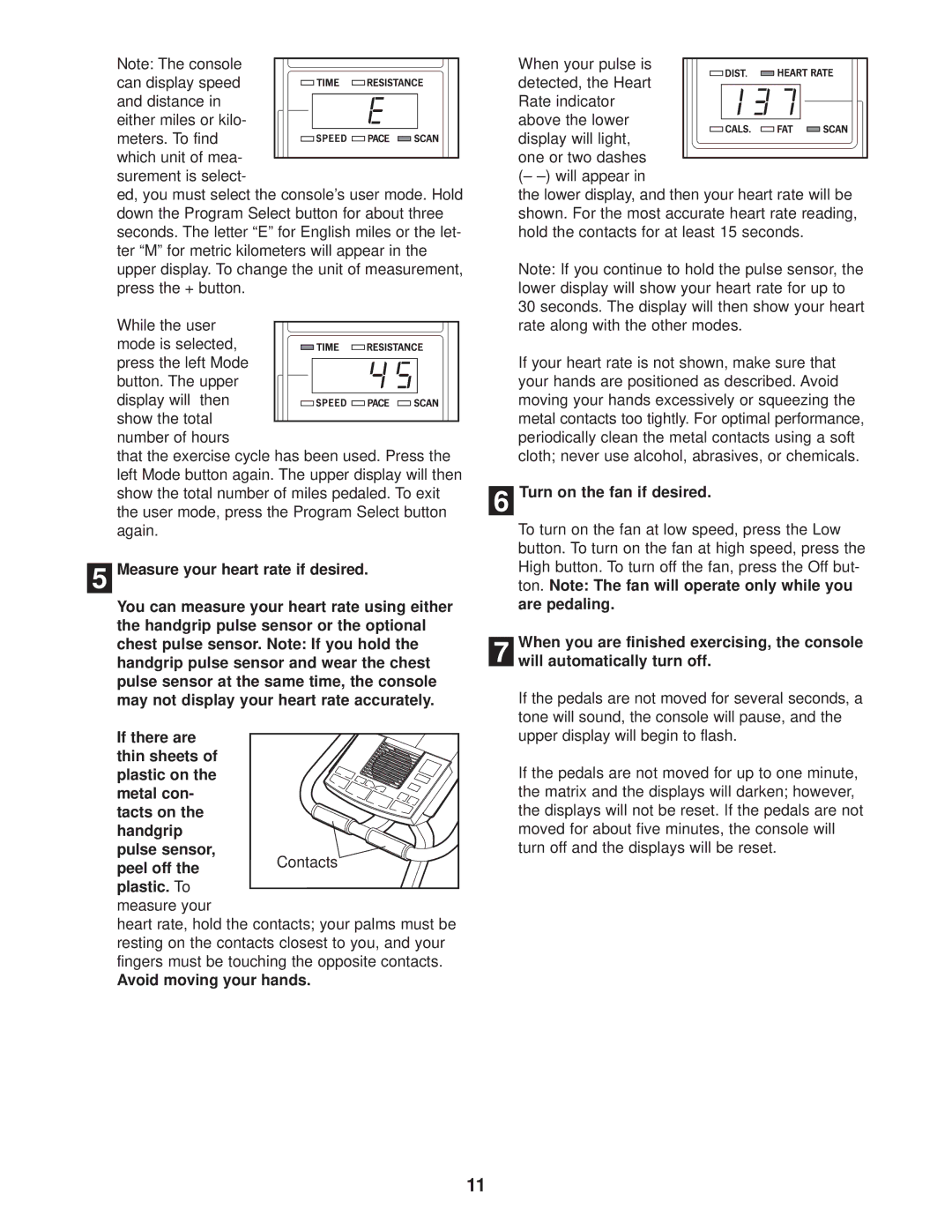 Reebok Fitness RBEX49020 manual Avoid moving your hands, Turn on the fan if desired 