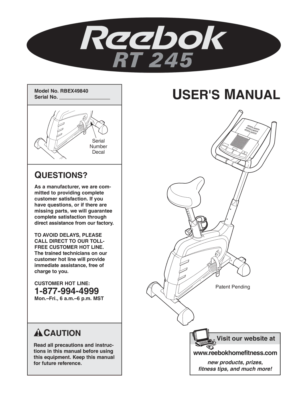 Reebok Fitness manual Model No. RBEX49840 Serial No, Customer HOT Line 