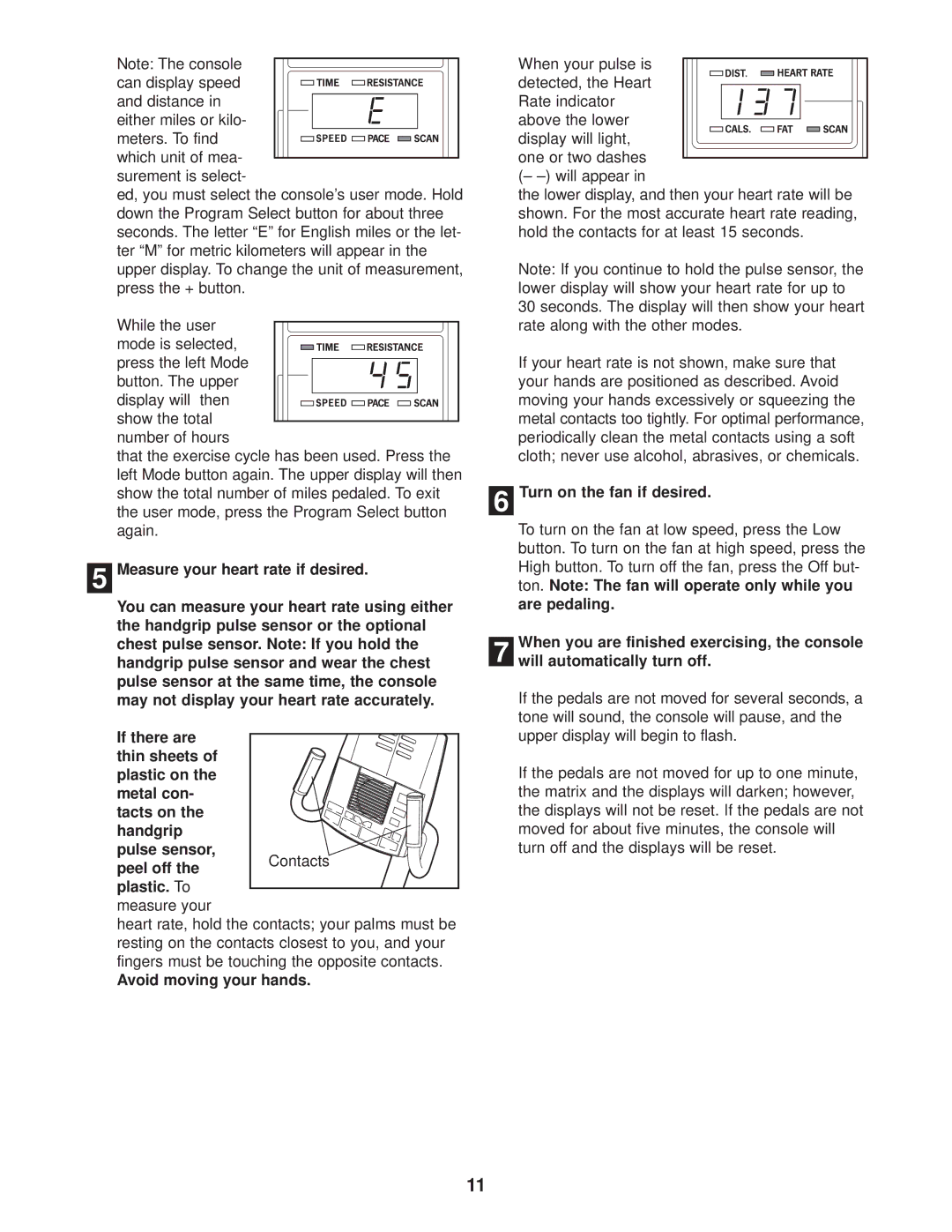 Reebok Fitness RBEX59020 manual Avoid moving your hands, Turn on the fan if desired 