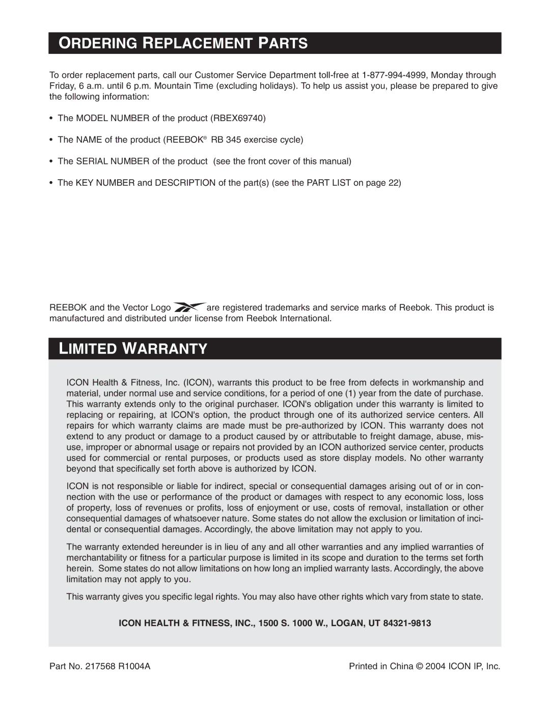 Reebok Fitness RBEX69740 Ordering Replacement Parts, Limited Warranty, Icon Health & FITNESS, INC., 1500 S W., LOGAN, UT 