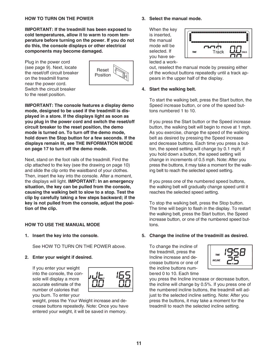 Reebok Fitness RBTL06008.0 manual HOW to Turn on the Power, HOW to USE the Manual Mode 