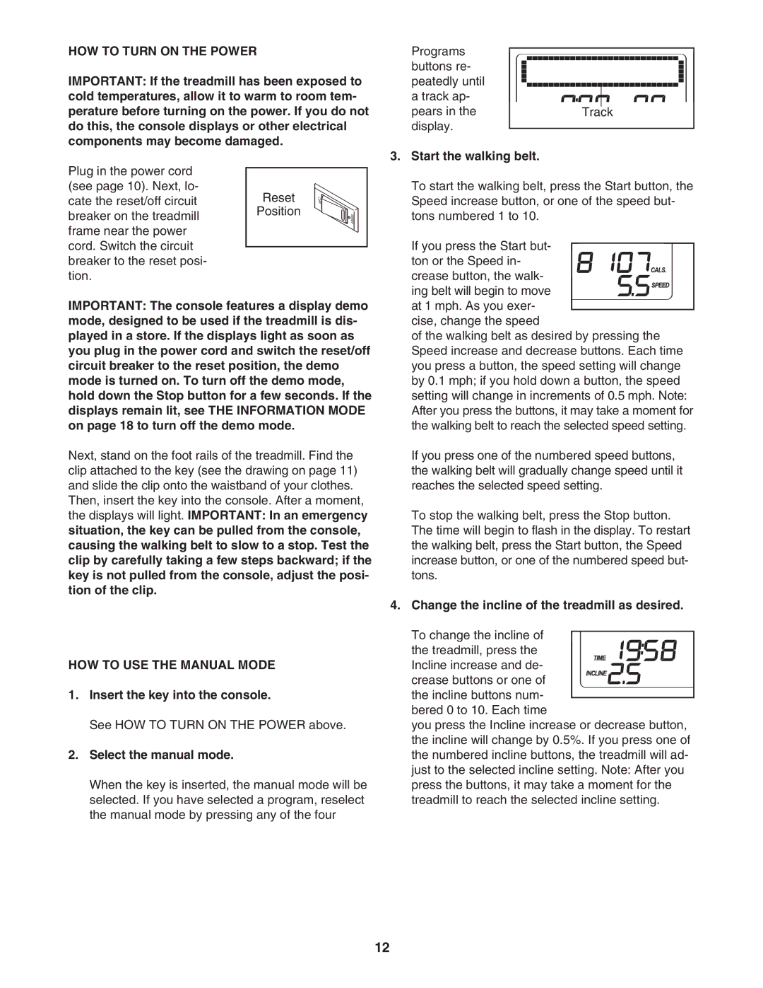 Reebok Fitness RBTL07107.0 manual HOW to Turn on the Power, HOW to USE the Manual Mode 